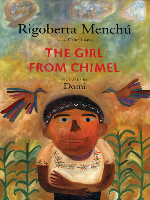 Title details for The Girl from Chimel by Rigoberta Menchú - Available